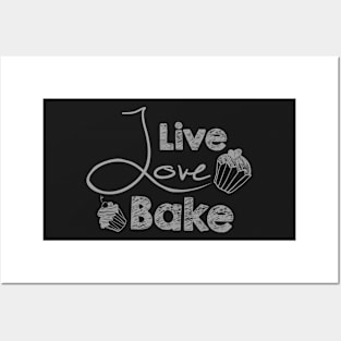 Live Love Bake Text Art Posters and Art